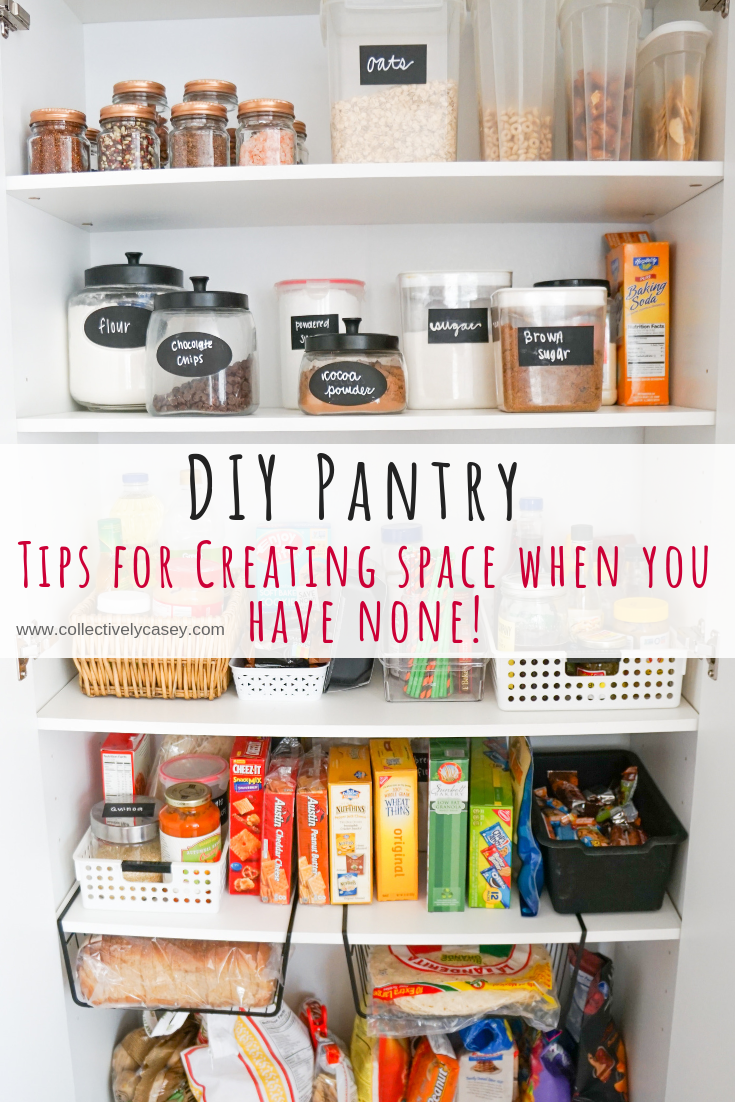 Our DIY Pantry! Tips for Creating Space When You Don't Have a Pantry ...